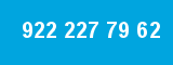 922 227 79 62